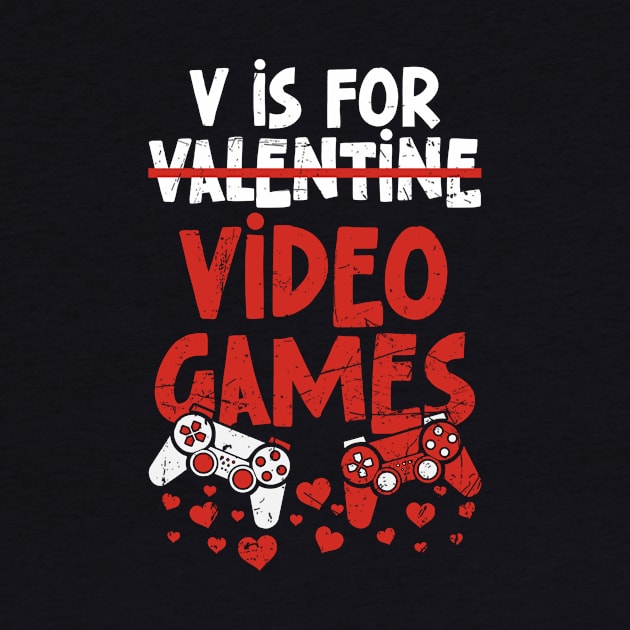 V Is For Video Games Funny Valentines Day by AnKa Art